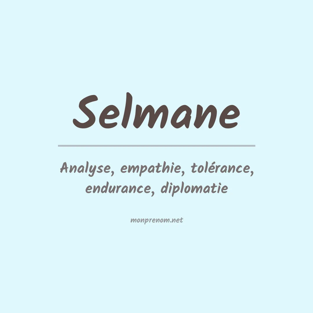 Signification du prénom Selmane