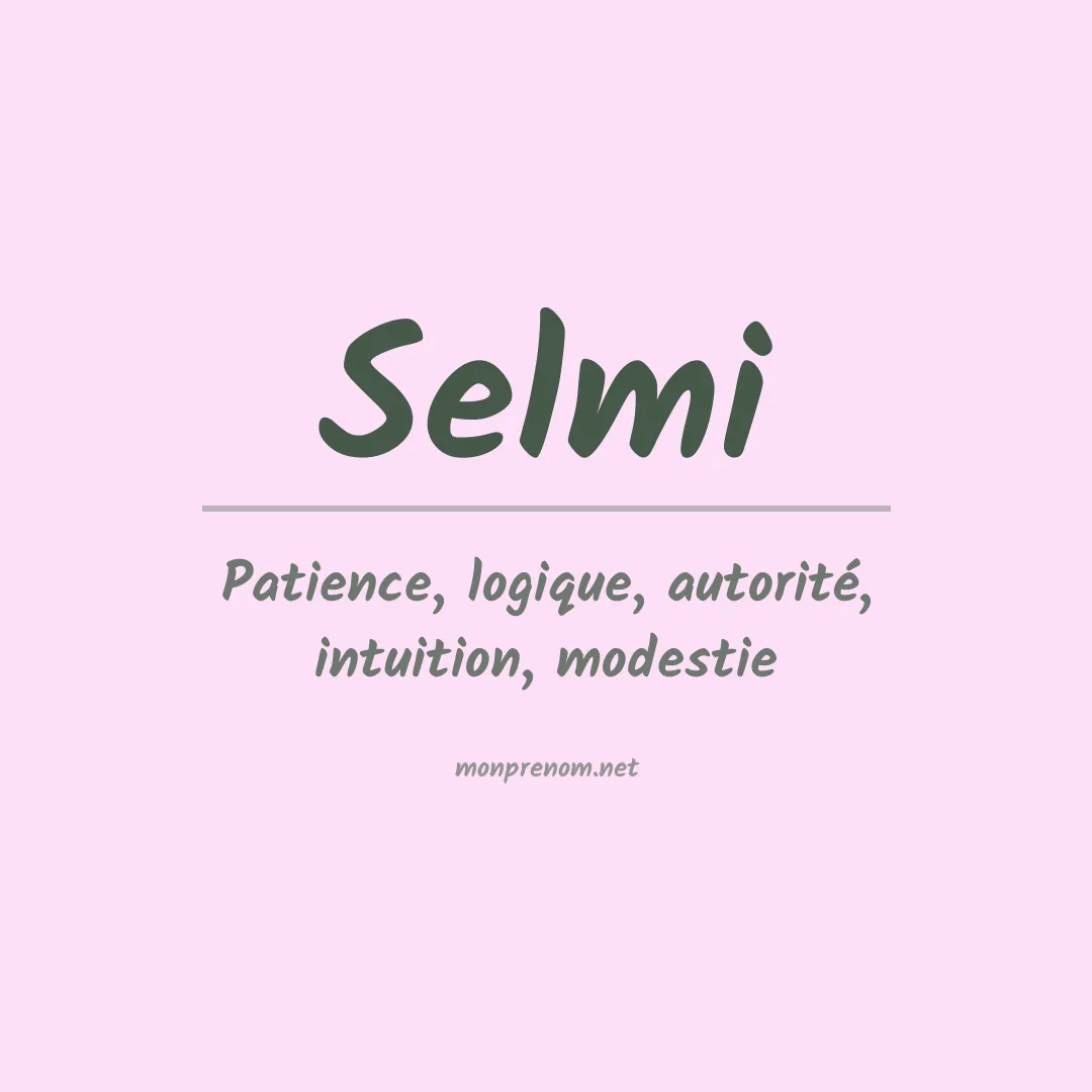 Signification du prénom Selmi