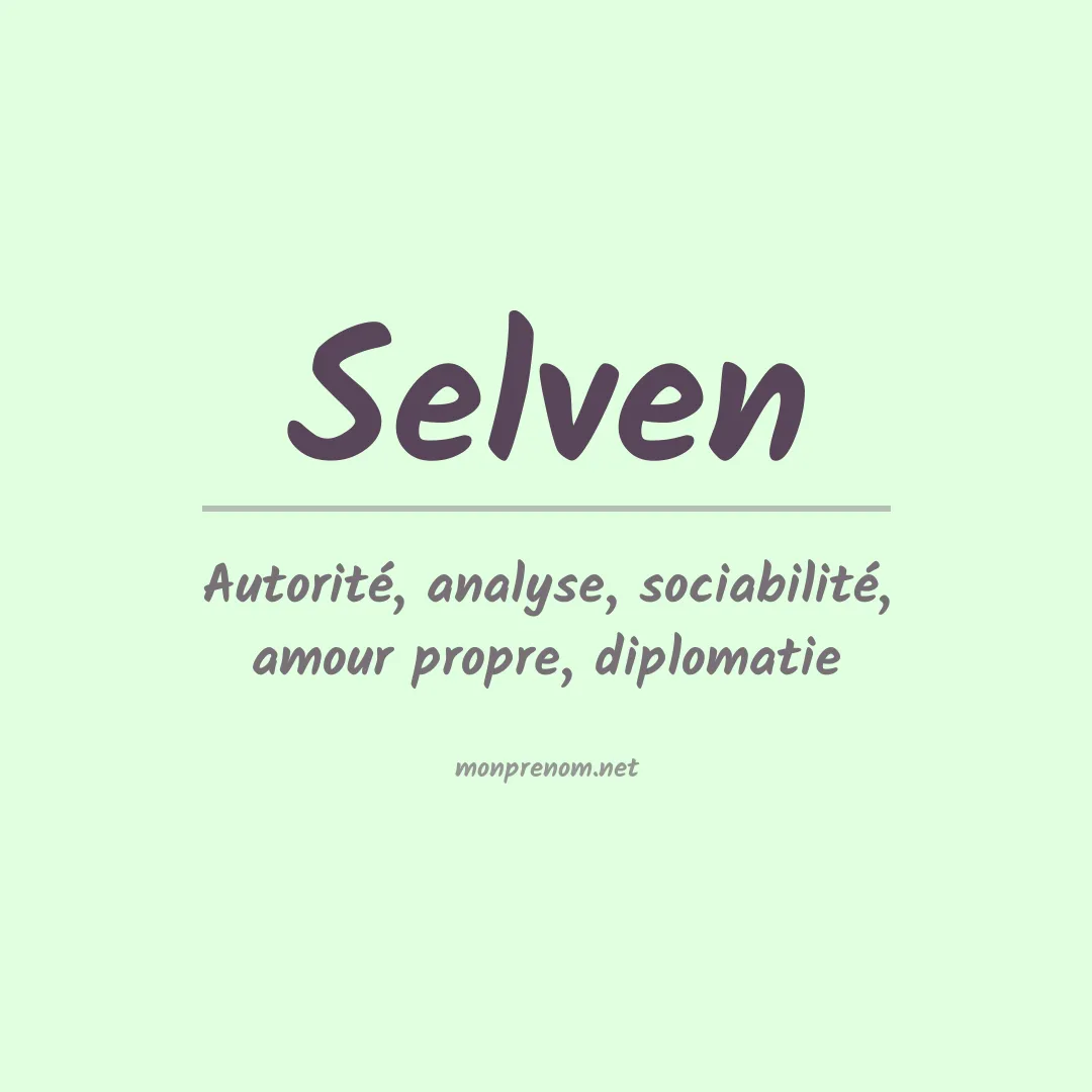 Signification du prénom Selven
