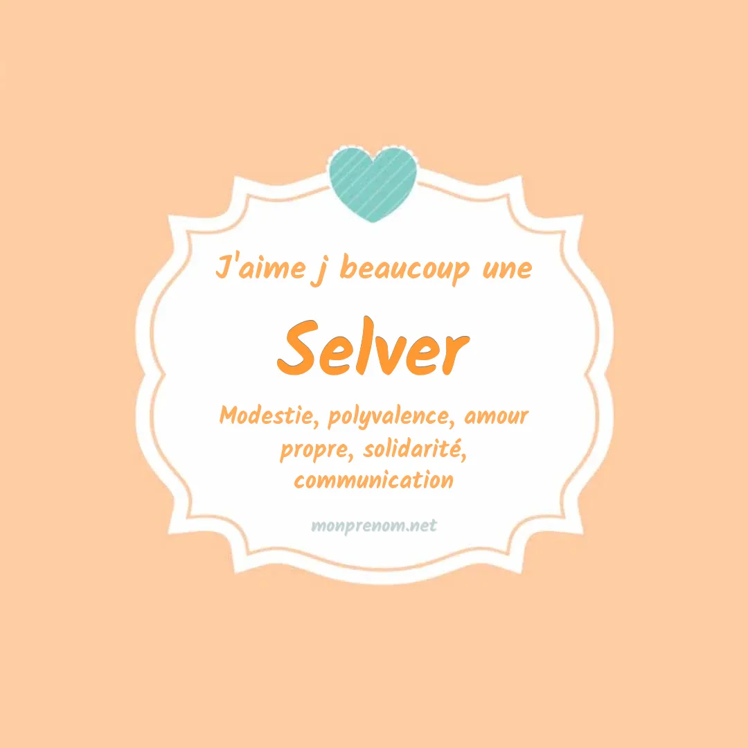 J'aime beaucoup Selver