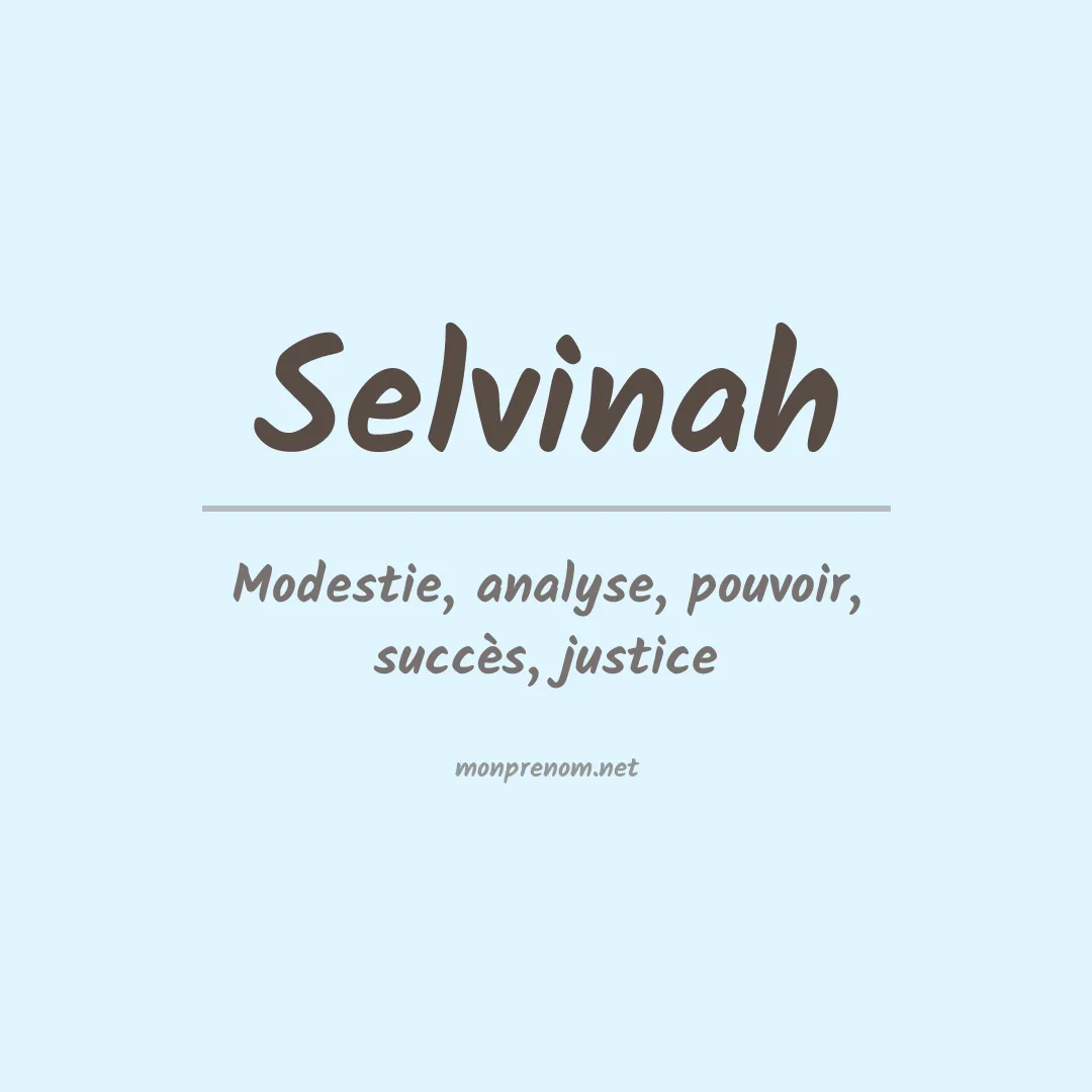 Signification du prénom Selvinah