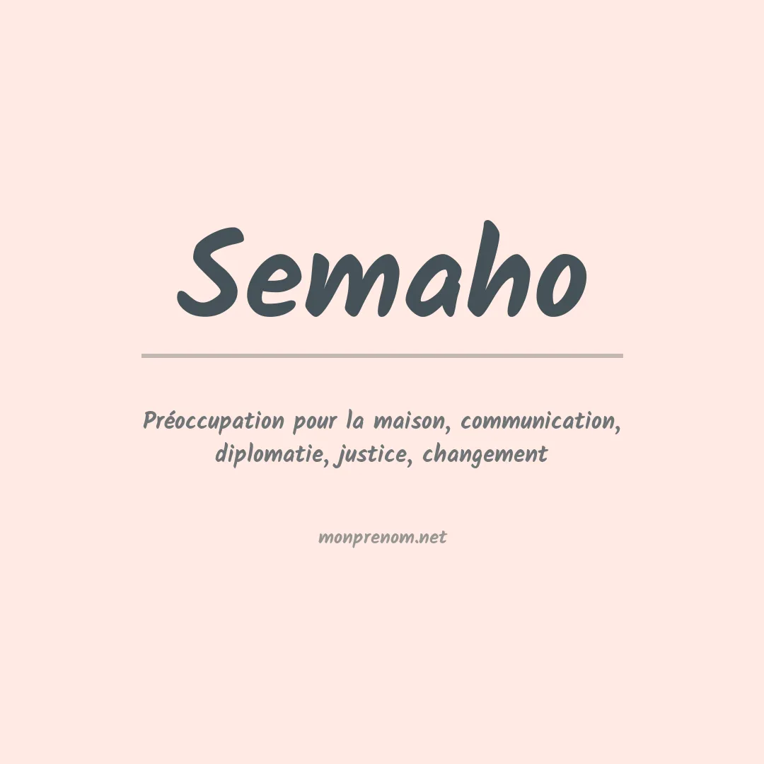 Signification du prénom Semaho