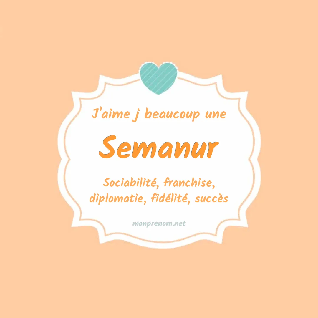J'aime beaucoup Semanur