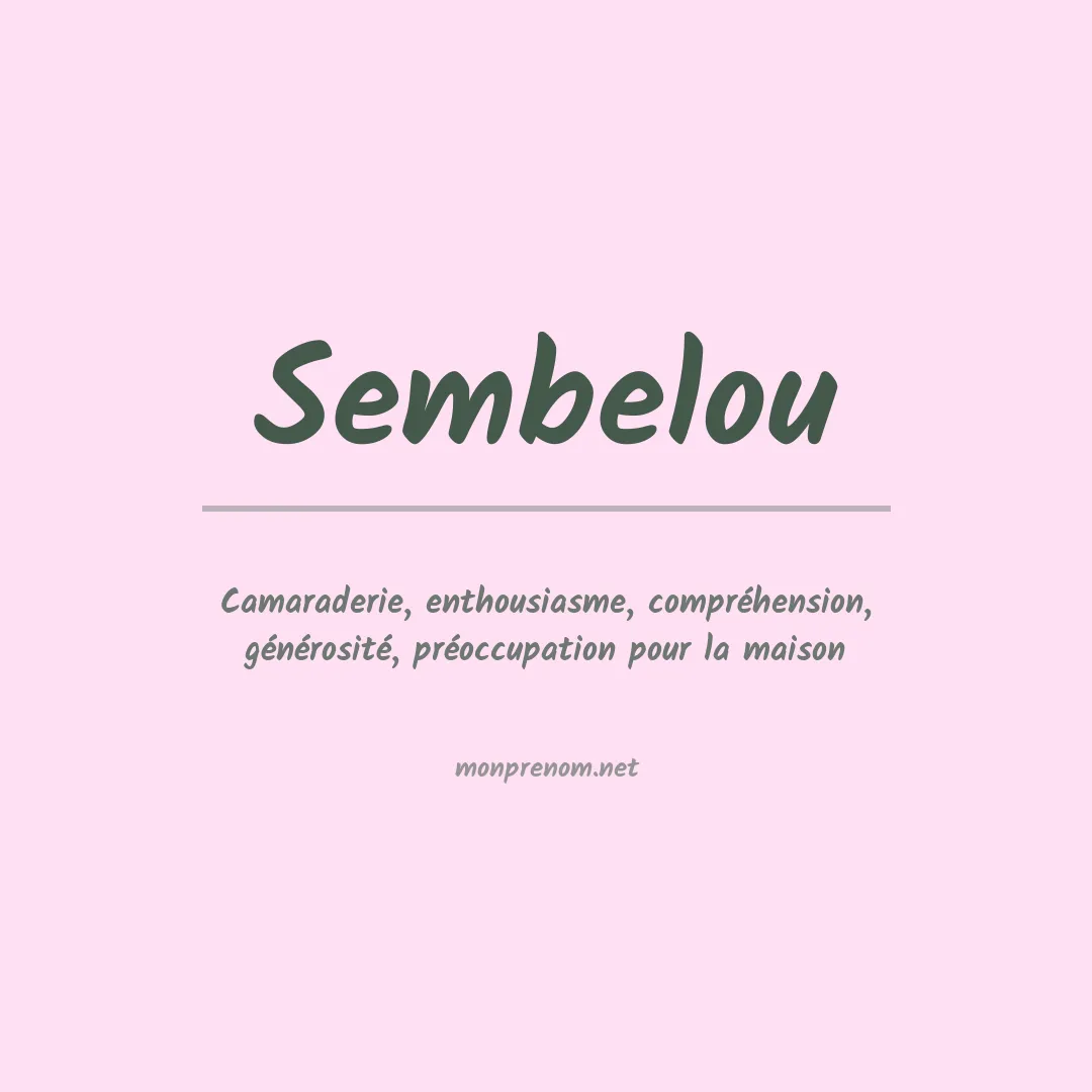 Signification du prénom Sembelou
