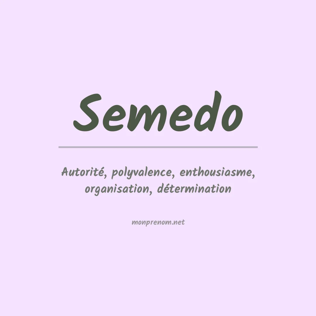 Signification du prénom Semedo