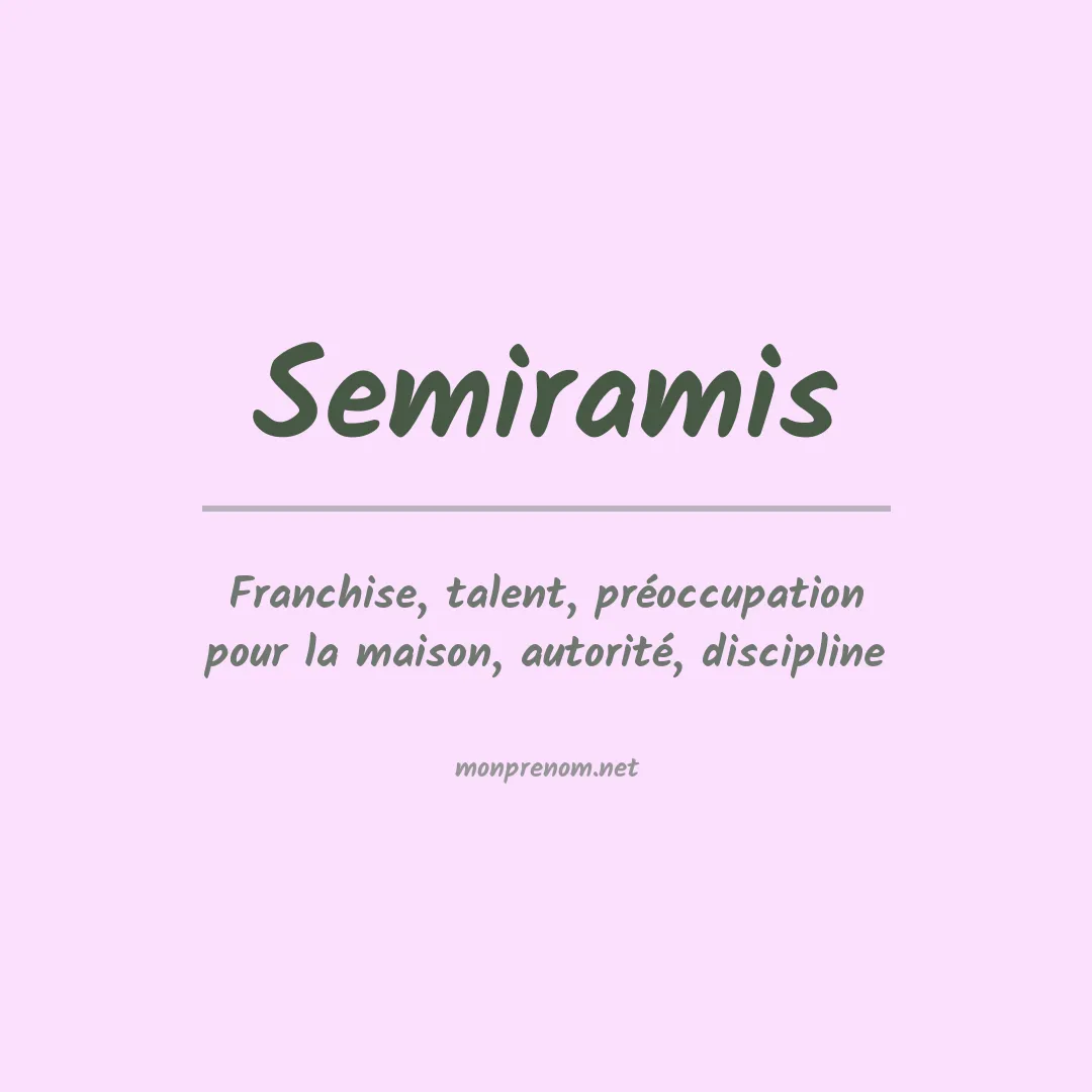Signification du prénom Semiramis