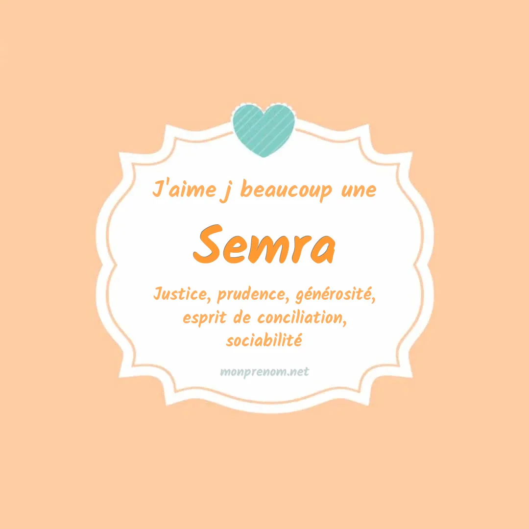 J'aime beaucoup Semra