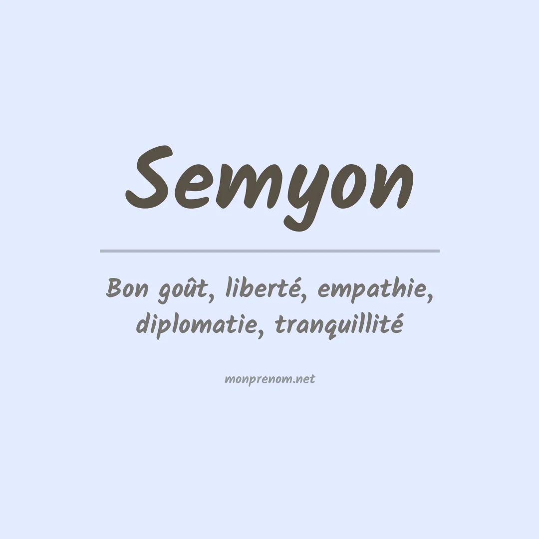 Signification du prénom Semyon