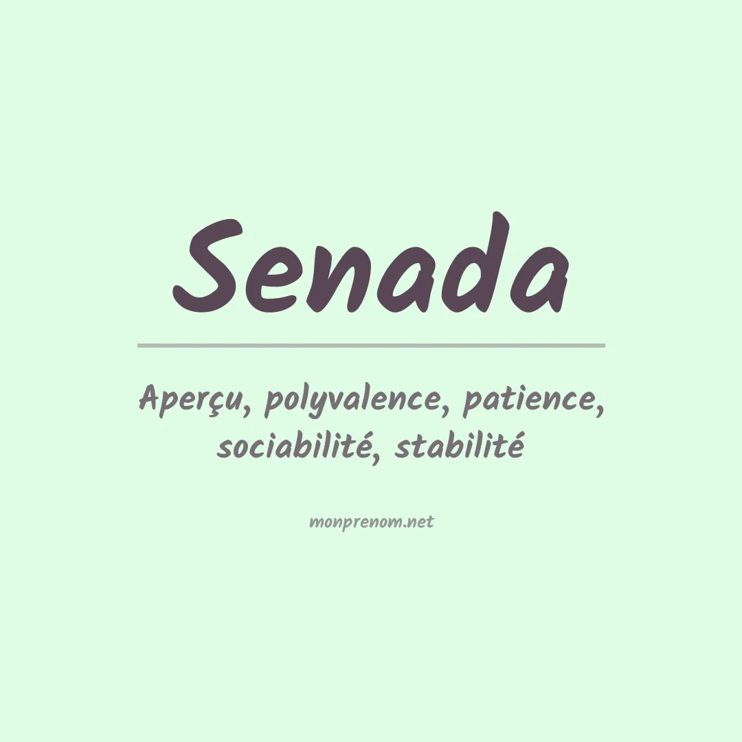 Signification du prénom Senada