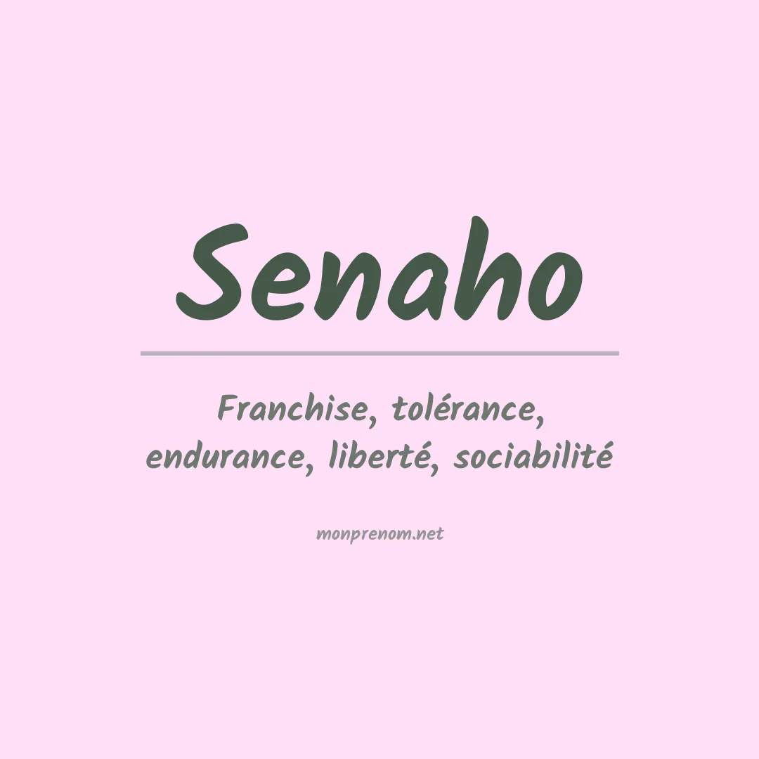 Signification du prénom Senaho
