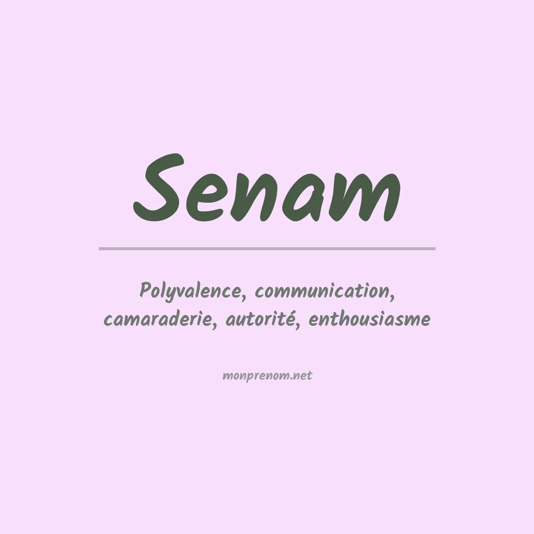Signification du prénom Senam