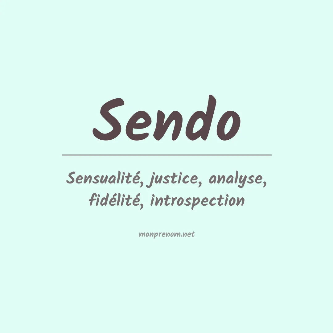 Signification du prénom Sendo