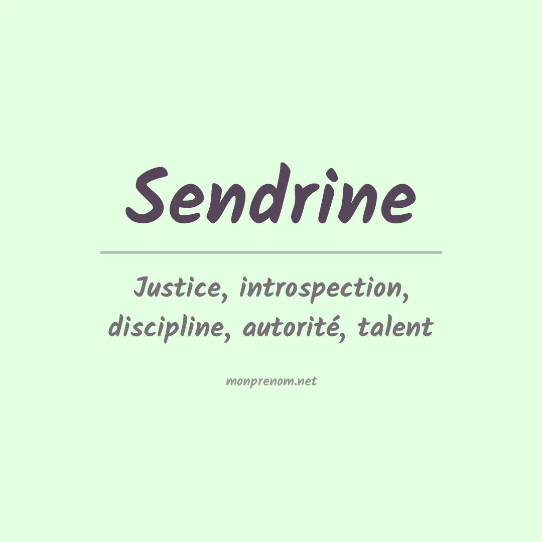 Signification du prénom Sendrine