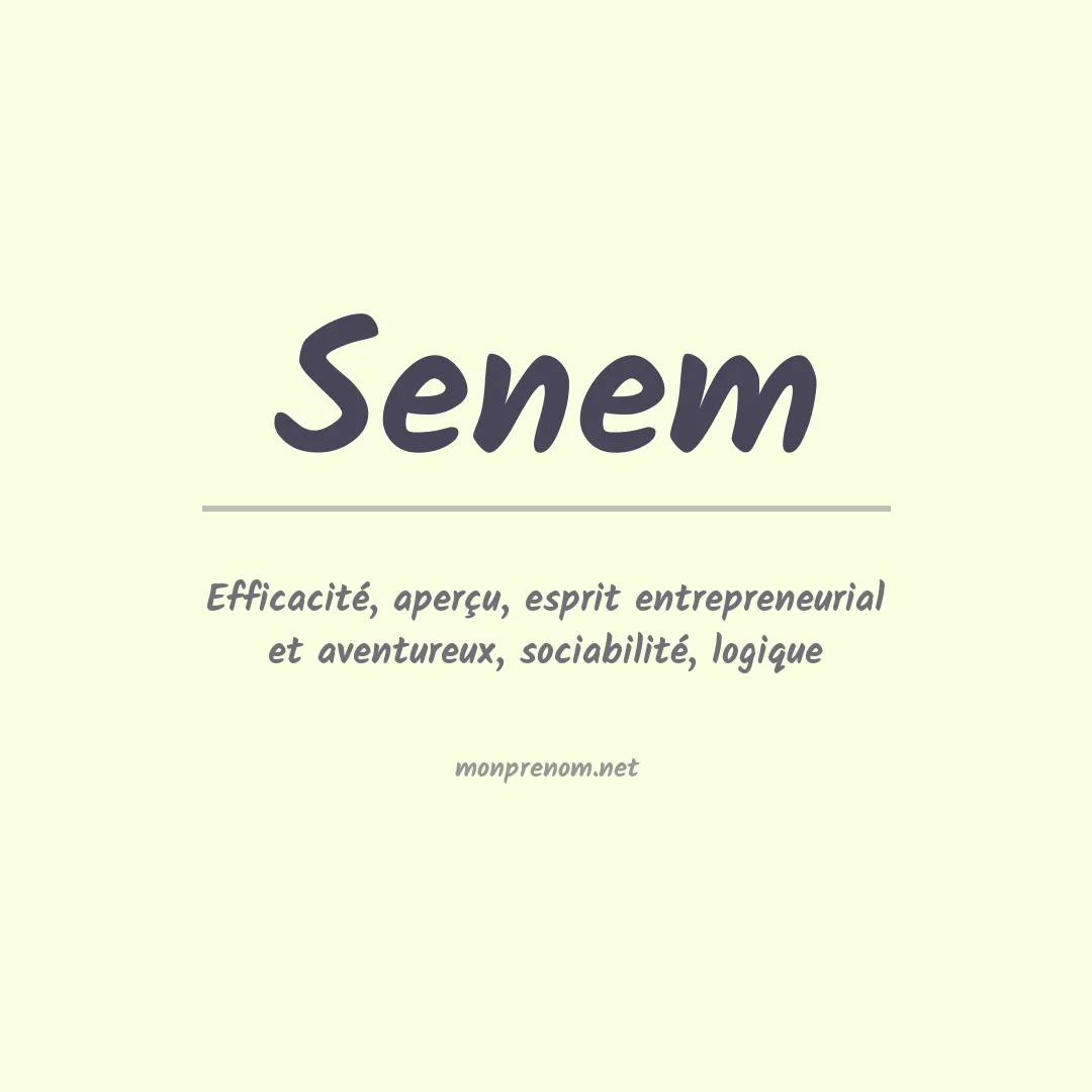 Signification du prénom Senem
