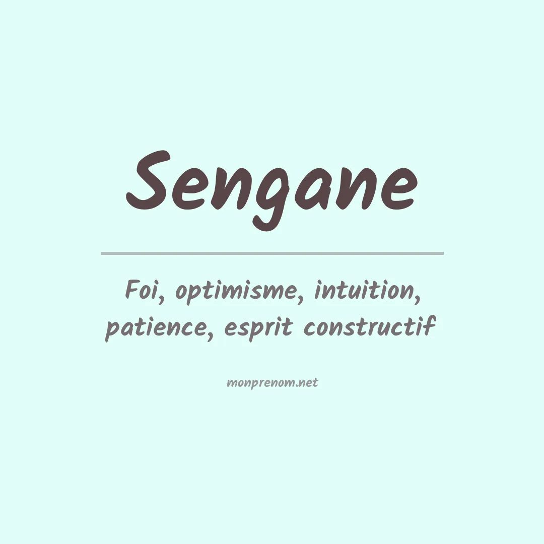 Signification du prénom Sengane