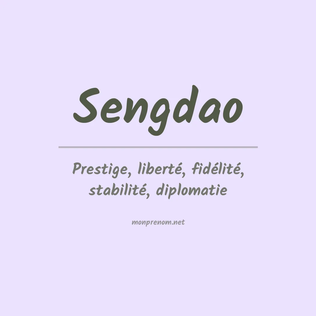 Signification du prénom Sengdao