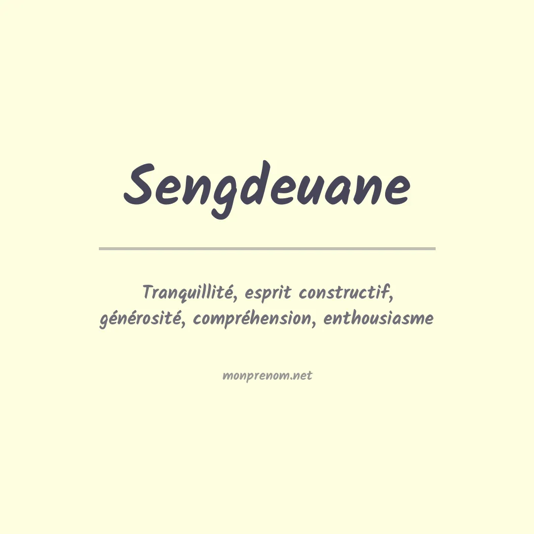 Signification du prénom Sengdeuane
