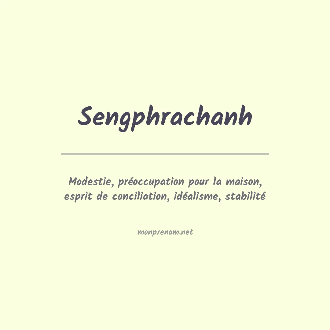 Signification du prénom Sengphrachanh