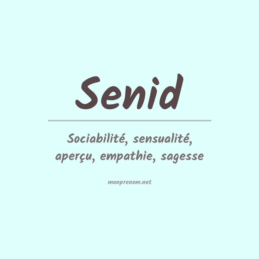 Signification du prénom Senid