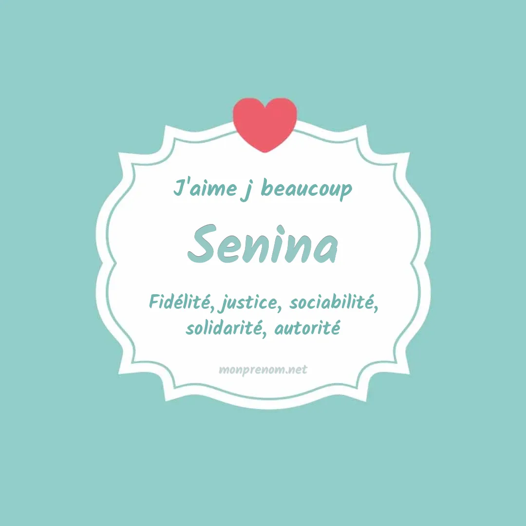J'aime beaucoup Senina