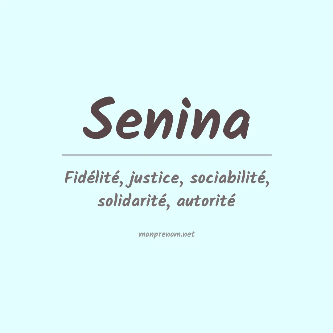 Signification du prénom Senina