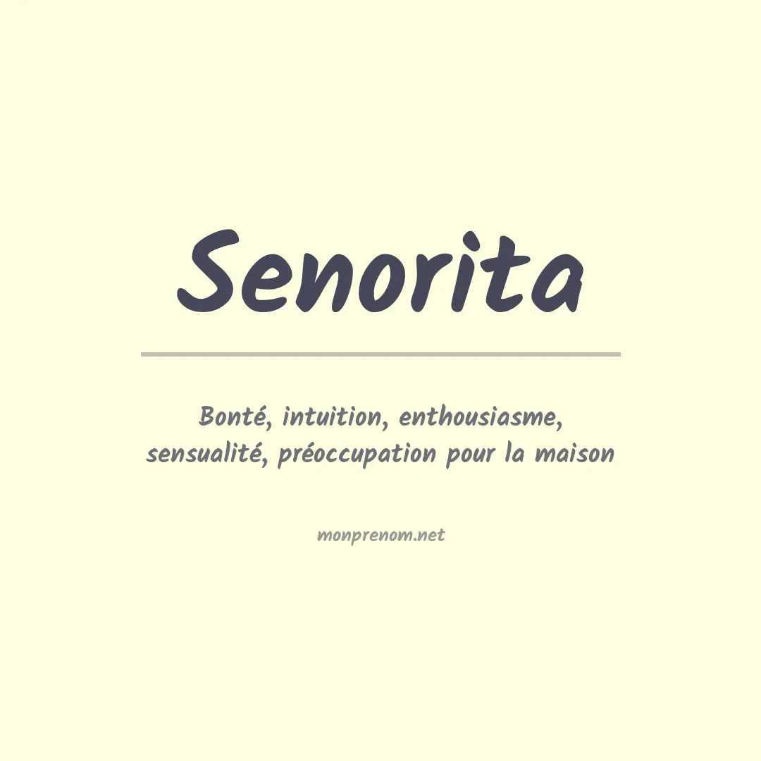 Signification du prénom Senorita