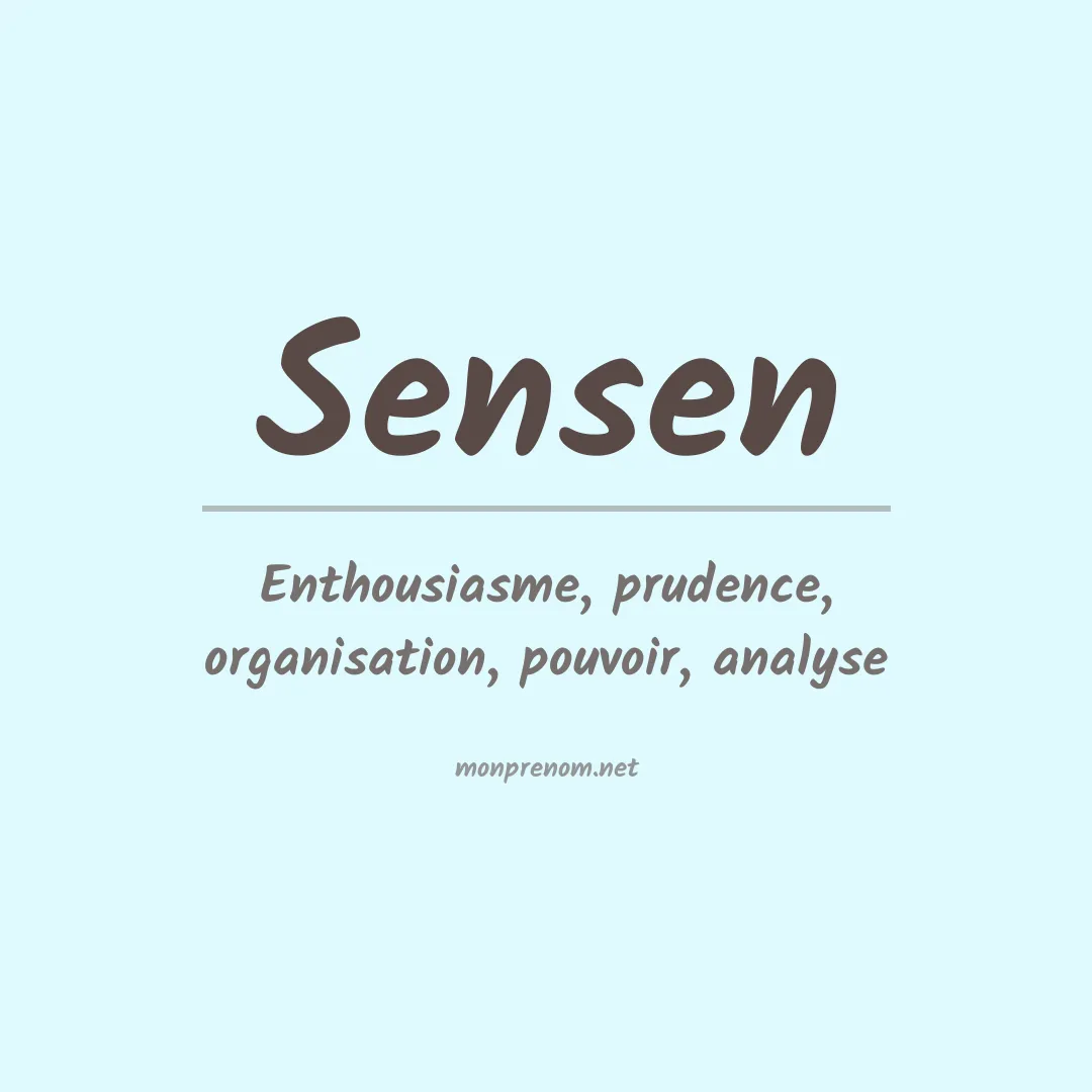 Signification du prénom Sensen