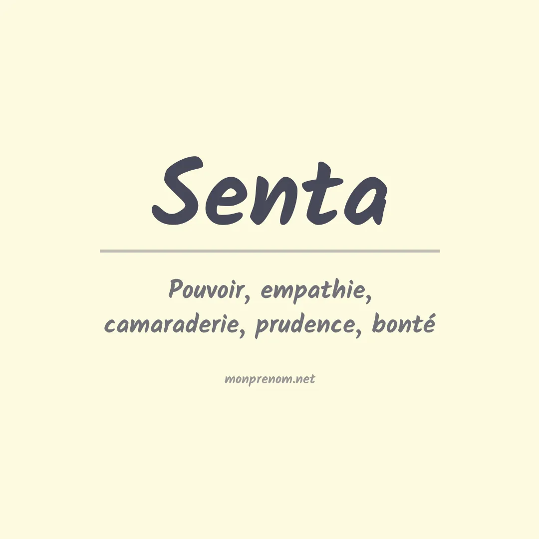 Signification du prénom Senta