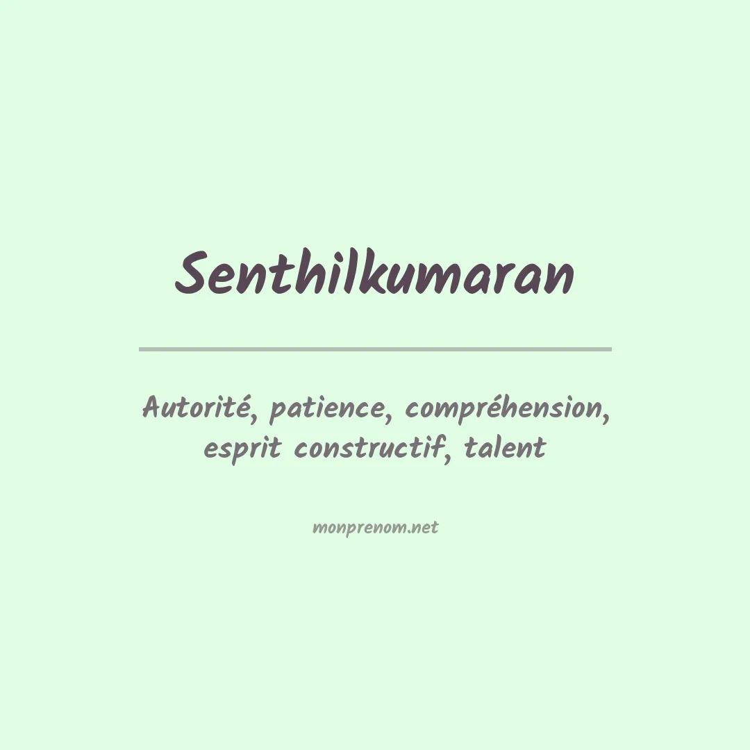 Signification du prénom Senthilkumaran