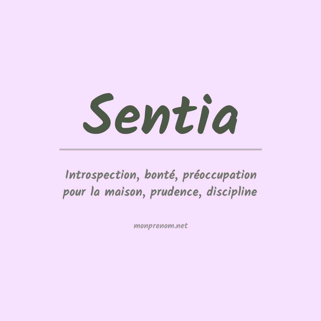 Signification du prénom Sentia