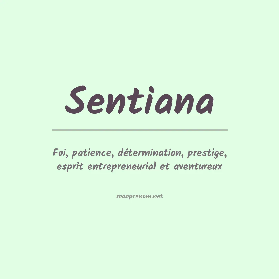 Signification du prénom Sentiana