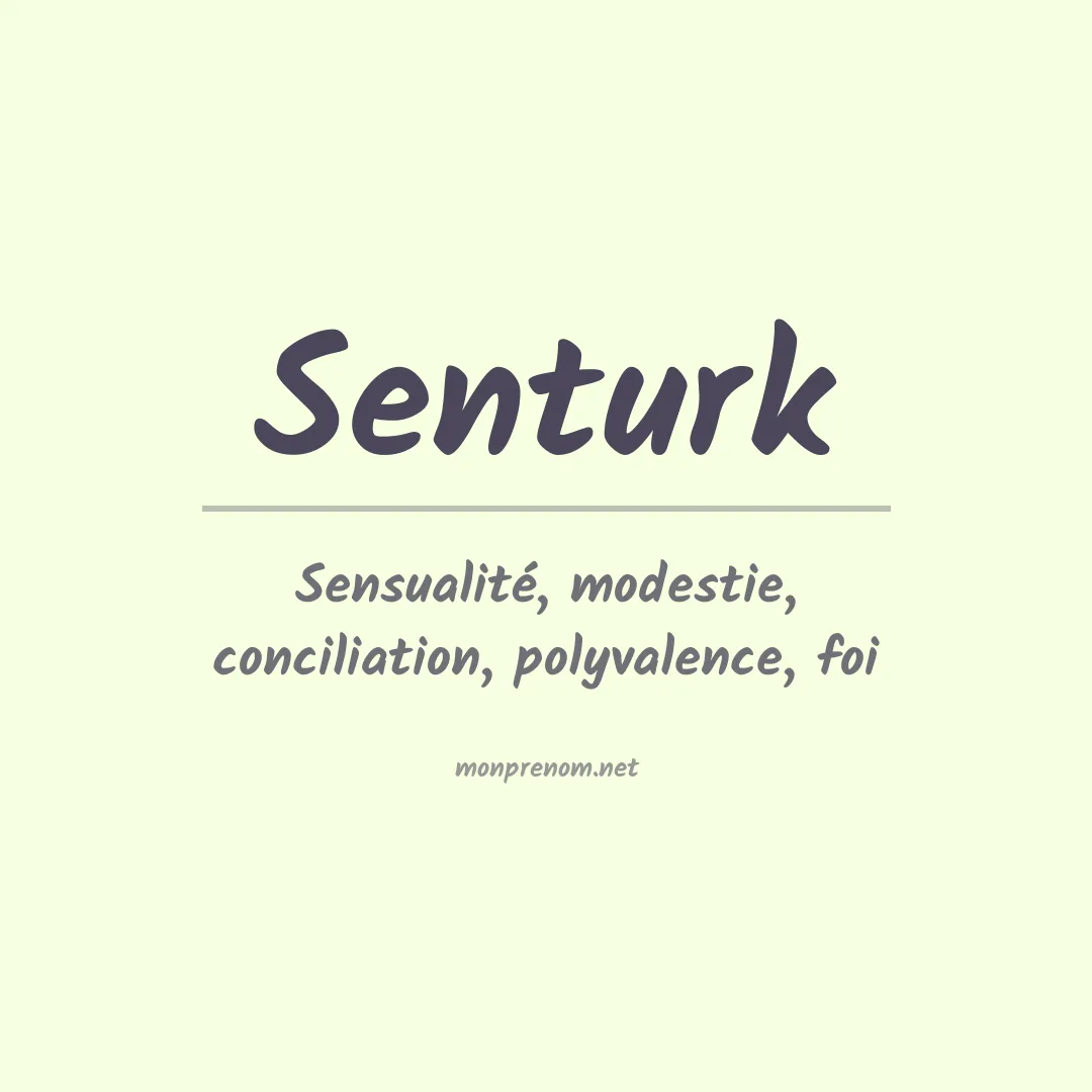 Signification du prénom Senturk