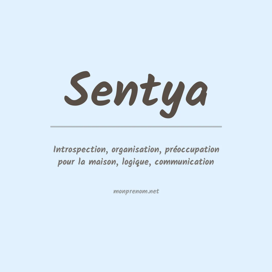 Signification du prénom Sentya