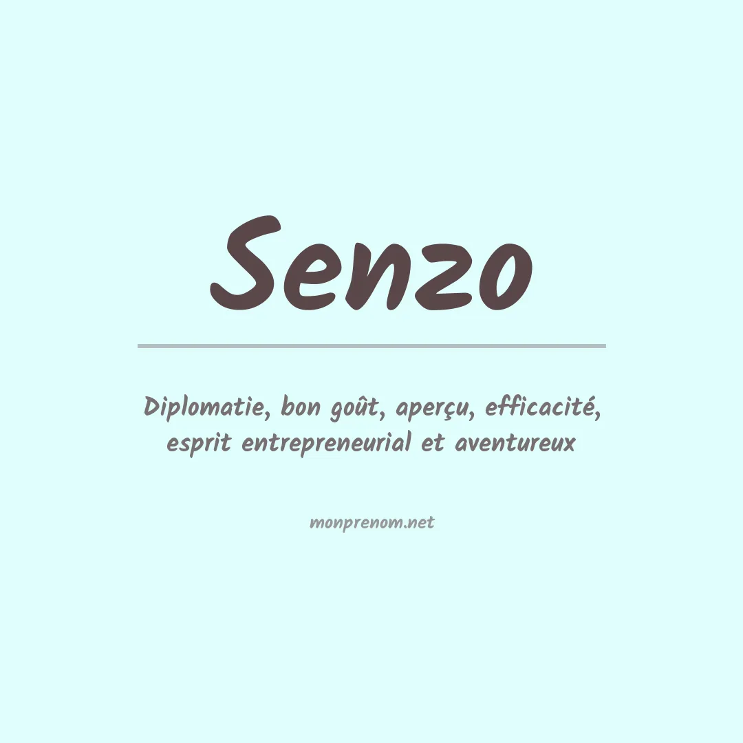 Signification du prénom Senzo