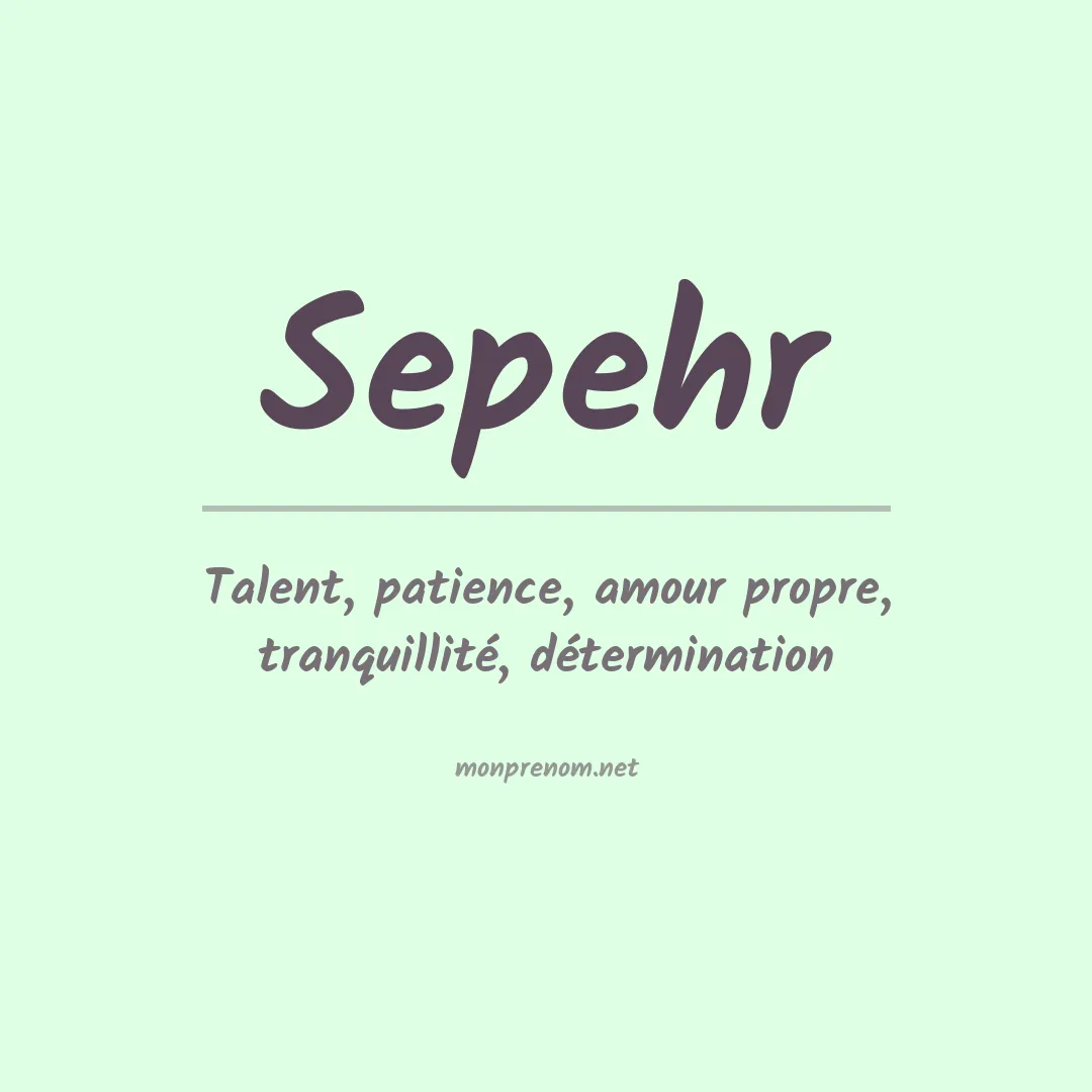 Signification du prénom Sepehr