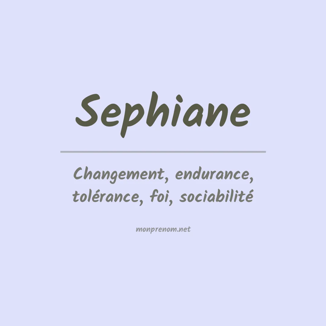 Signification du prénom Sephiane