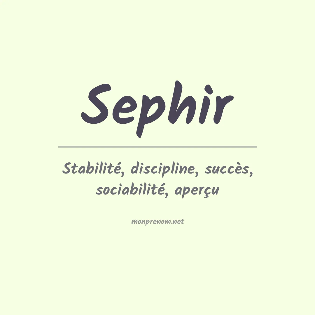 Signification du prénom Sephir
