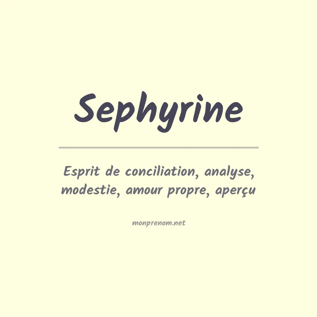 Signification du prénom Sephyrine