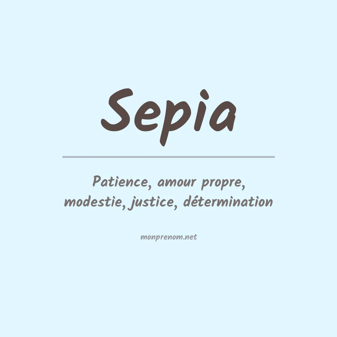 Signification du prénom Sepia