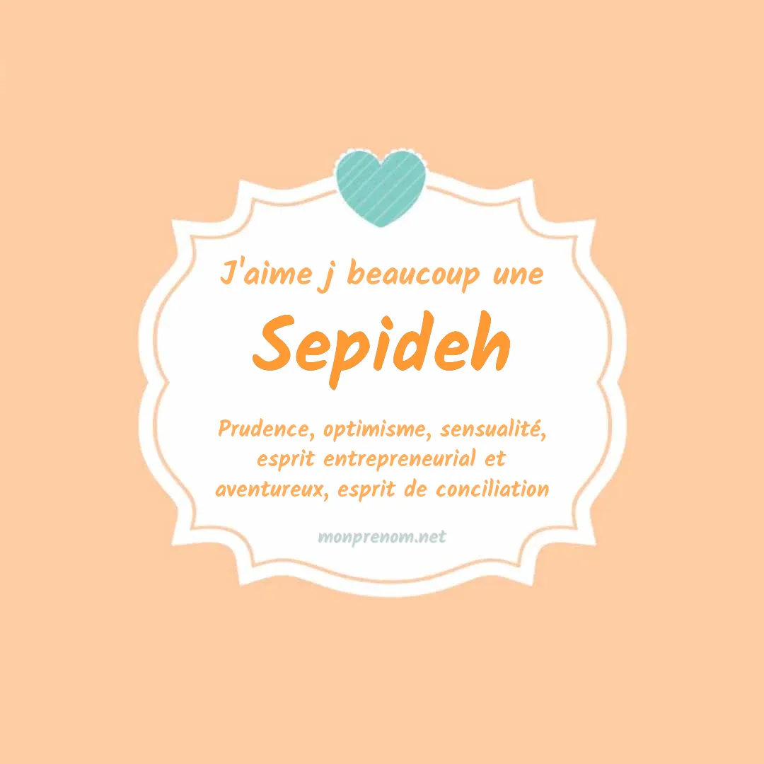 J'aime beaucoup Sepideh