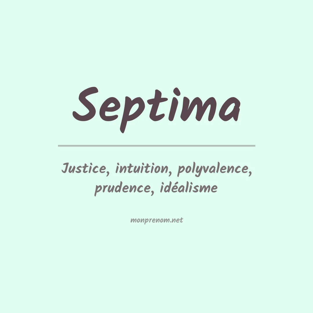 Signification du prénom Septima