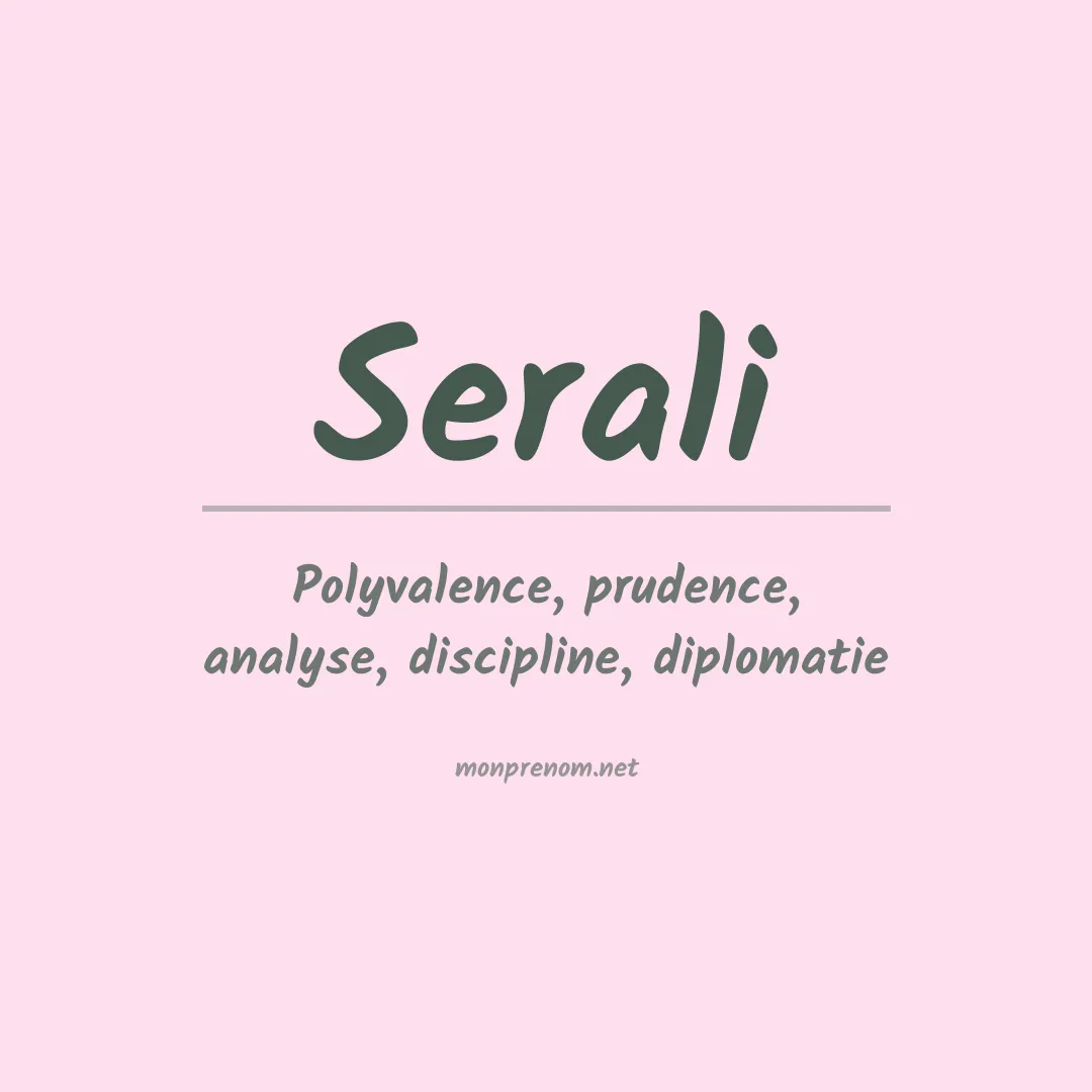 Signification du prénom Serali