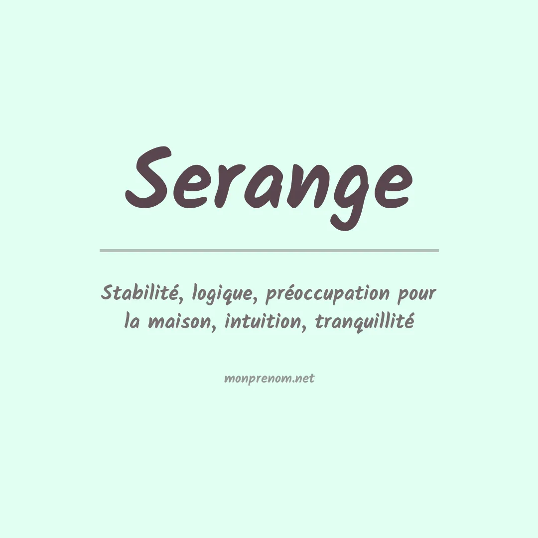 Signification du prénom Serange