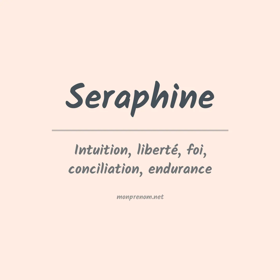 Signification du prénom Seraphine
