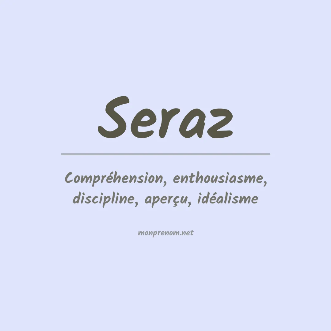 Signification du prénom Seraz