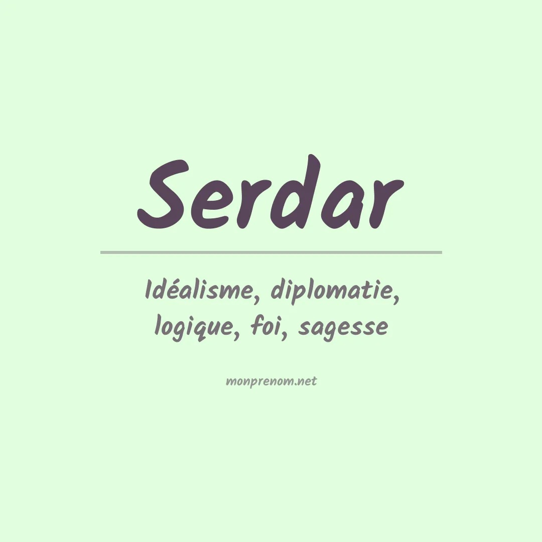 Signification du prénom Serdar