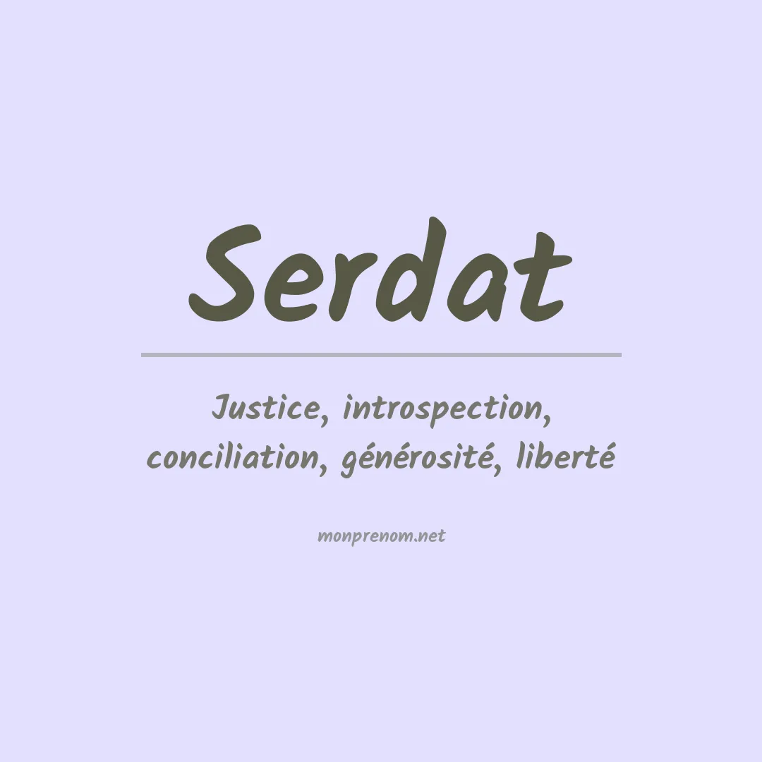 Signification du prénom Serdat