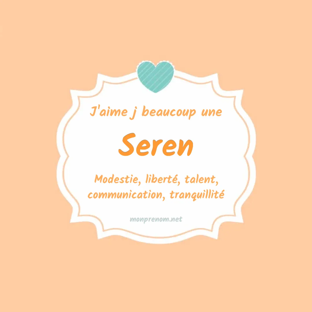 J'aime beaucoup Seren