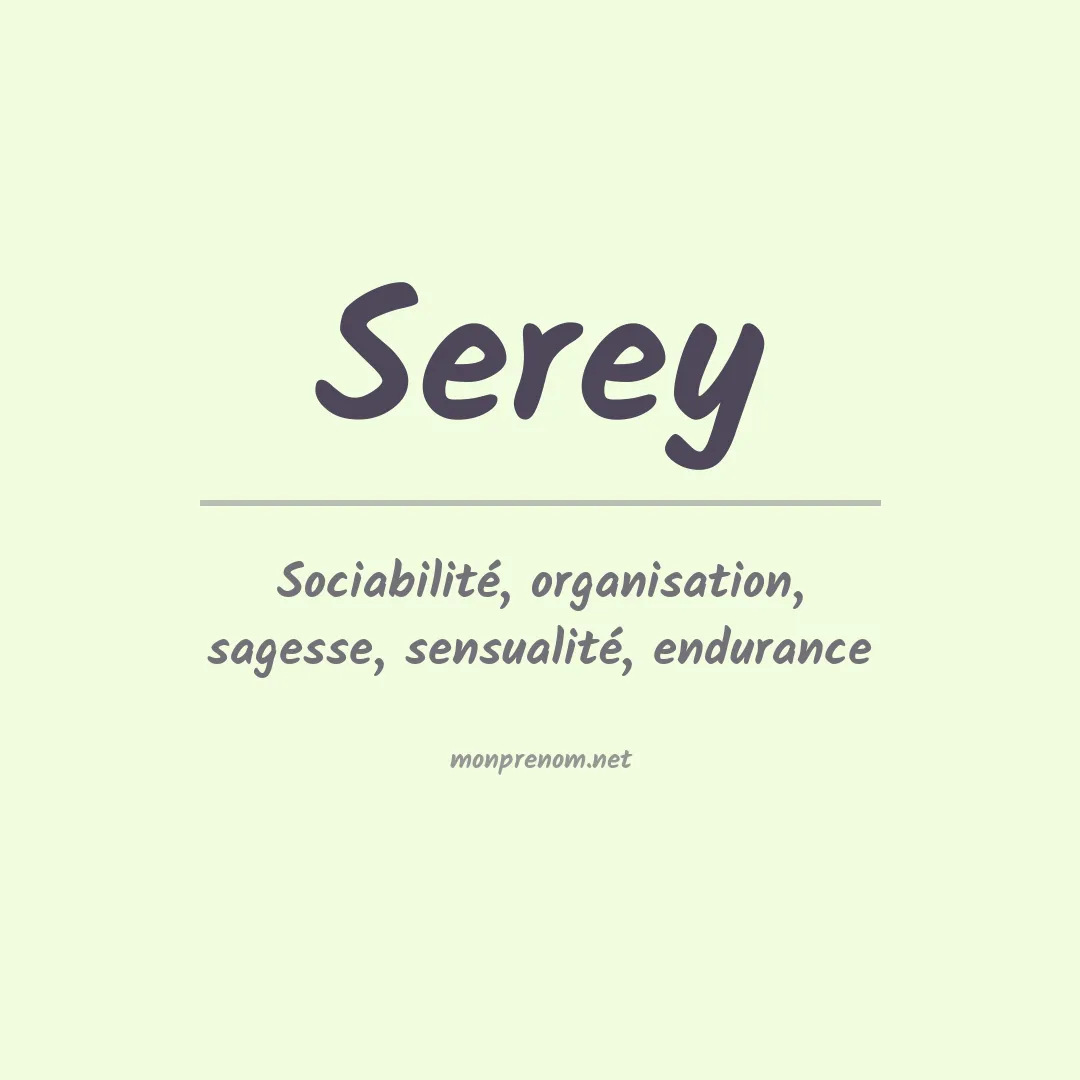 Signification du prénom Serey