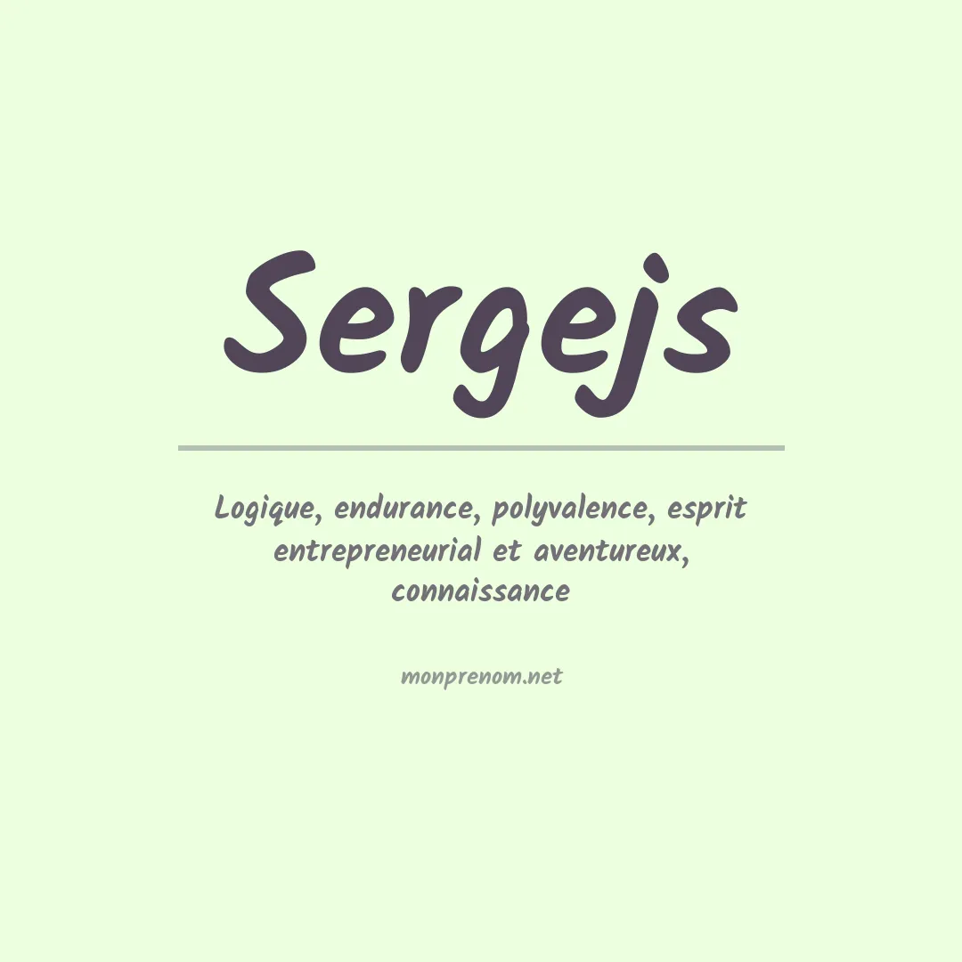 Signification du prénom Sergejs